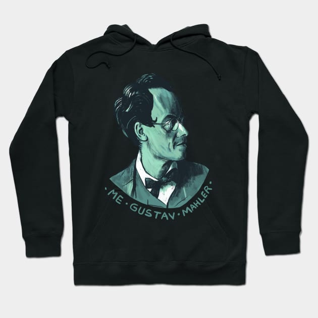 Me Gustav Mahler Hoodie by adolfux